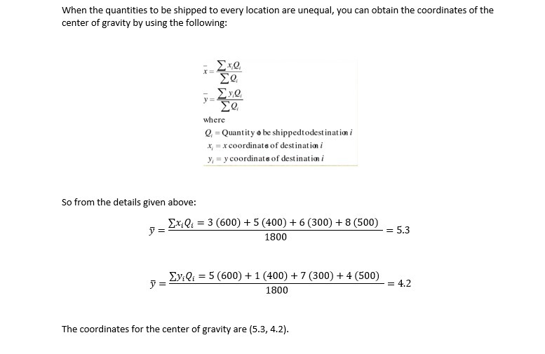 A determine the center of gravity location for the destinations and ...