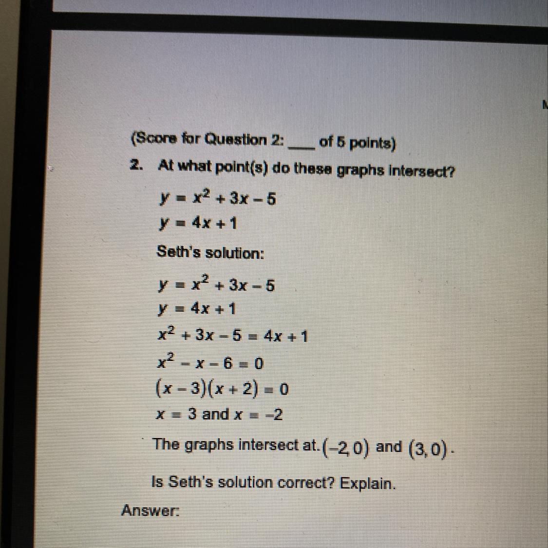 2 At What Point S Do These Graphs Intersect Y X2 3x 5 Y 4x 1 Seth S Solution Y X2 3x 5 Y 4x 1 X2